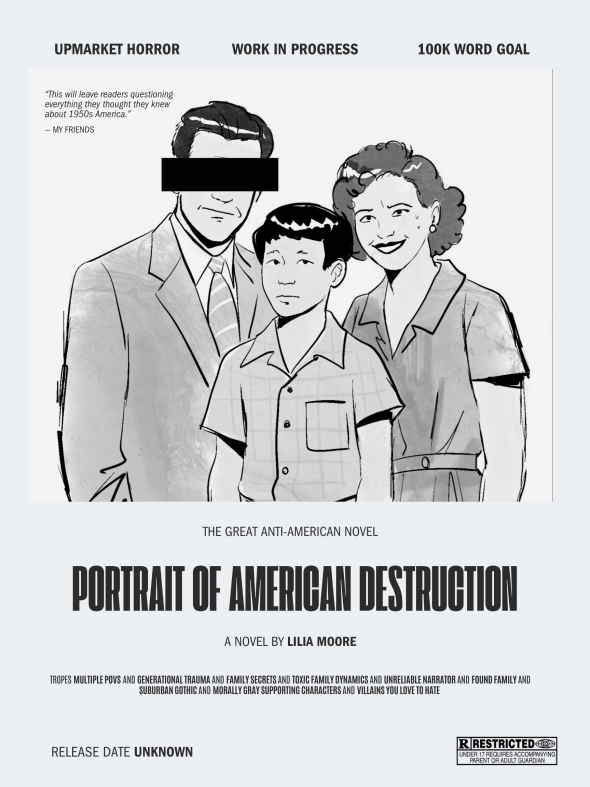 Black-and-white illustration shows a 1950s family. The father's eyes are blacked out, implying secrecy and unease. Text suggests an upmarket horror novel titled Portrait of American Destruction. The book cover combines a retro aesthetic with dark themes.